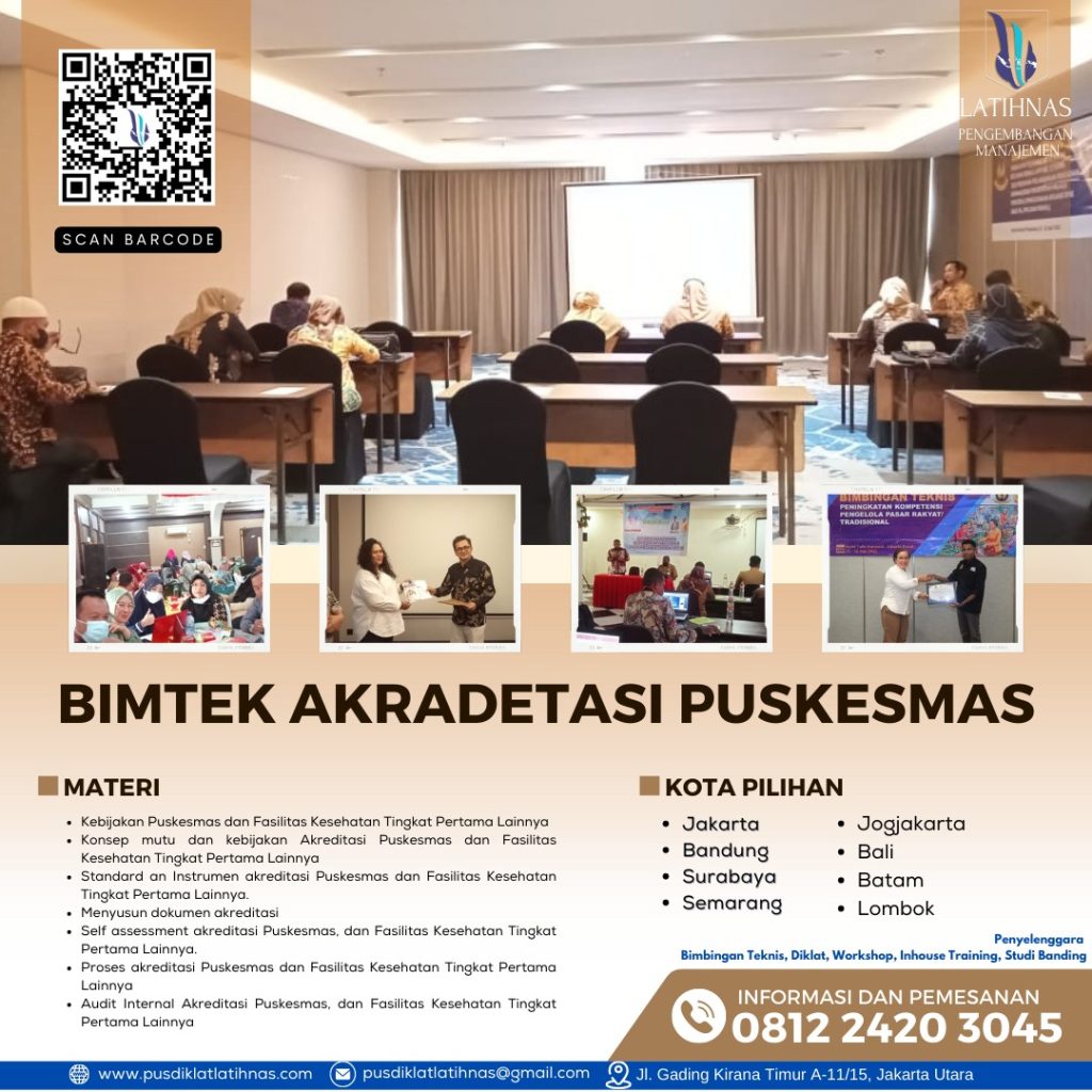 BIMBINGAN TEKNIS PENDAMPINGAN PENYUSUNAN DOKUMEN AKRADETASI PUSKESMAS 2023 /2024