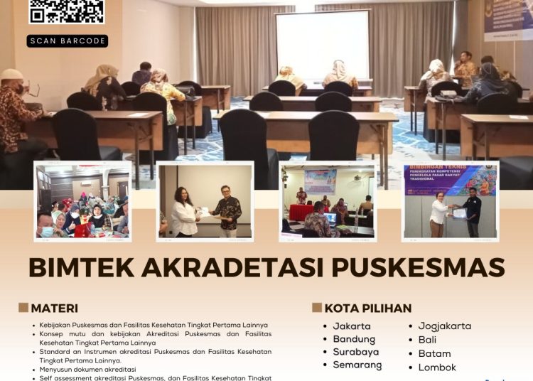BIMBINGAN TEKNIS PENDAMPINGAN PENYUSUNAN DOKUMEN AKRADETASI PUSKESMAS 2023 /2024