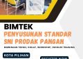 Bimtek Pelatihan Penyusunan Standar SNI Produk Pangan 2023/2024