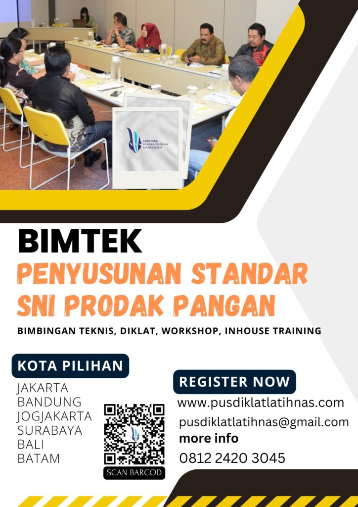 Bimtek Pelatihan Penyusunan Standar SNI Produk Pangan 2023/2024