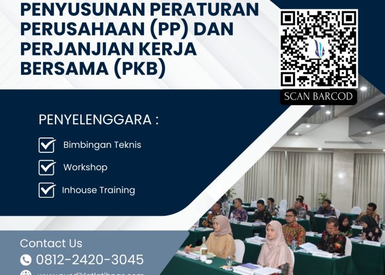 Info Training Penyusunan Peraturan Perusahaan PP Dan Perjanjian Kerja Bersama PKB 2023/2024
